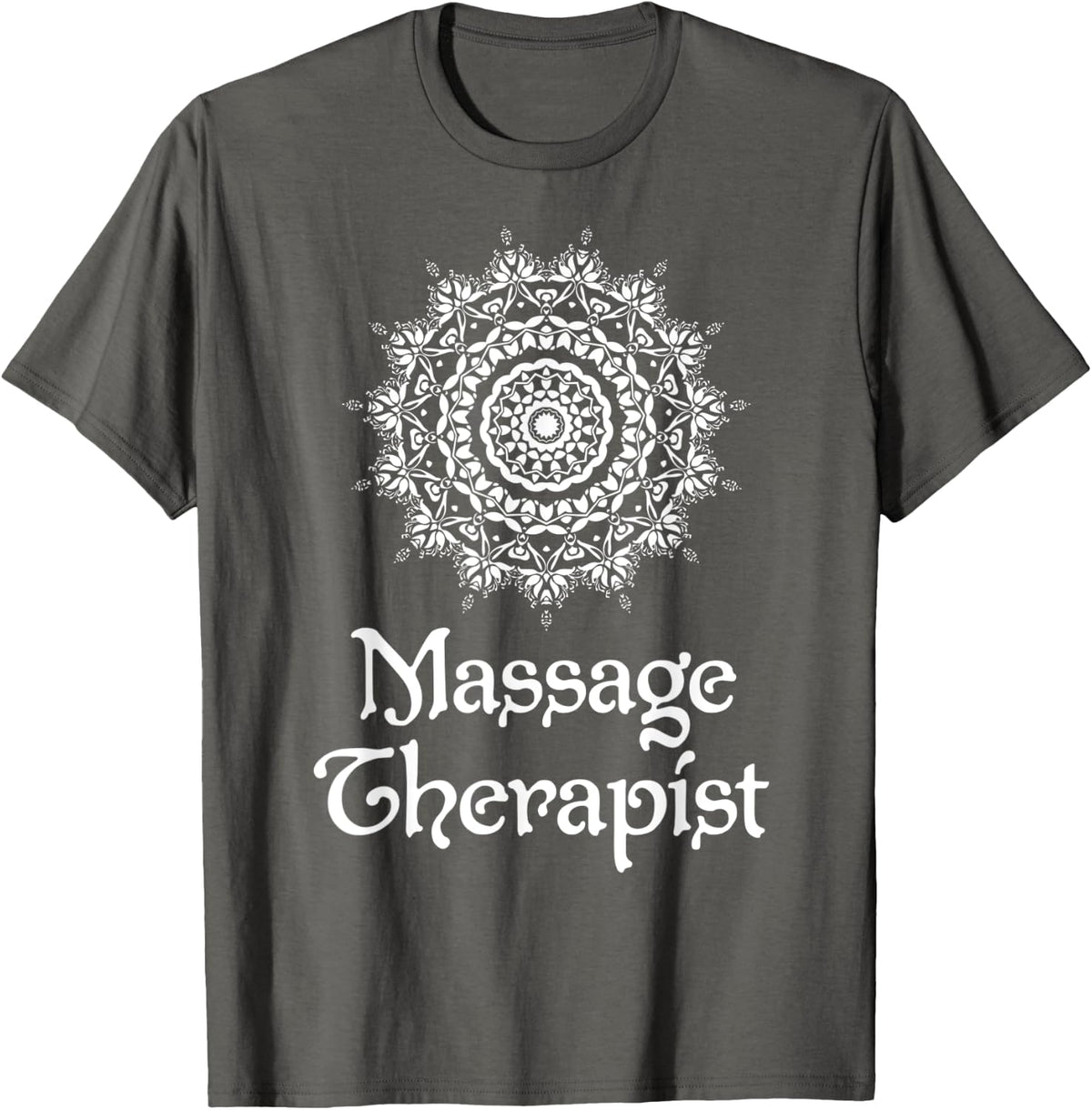 Massage Therapist T-Shirt Mandala Massage Therapy LMT Gift T-Shirt - Asphalt Grey
