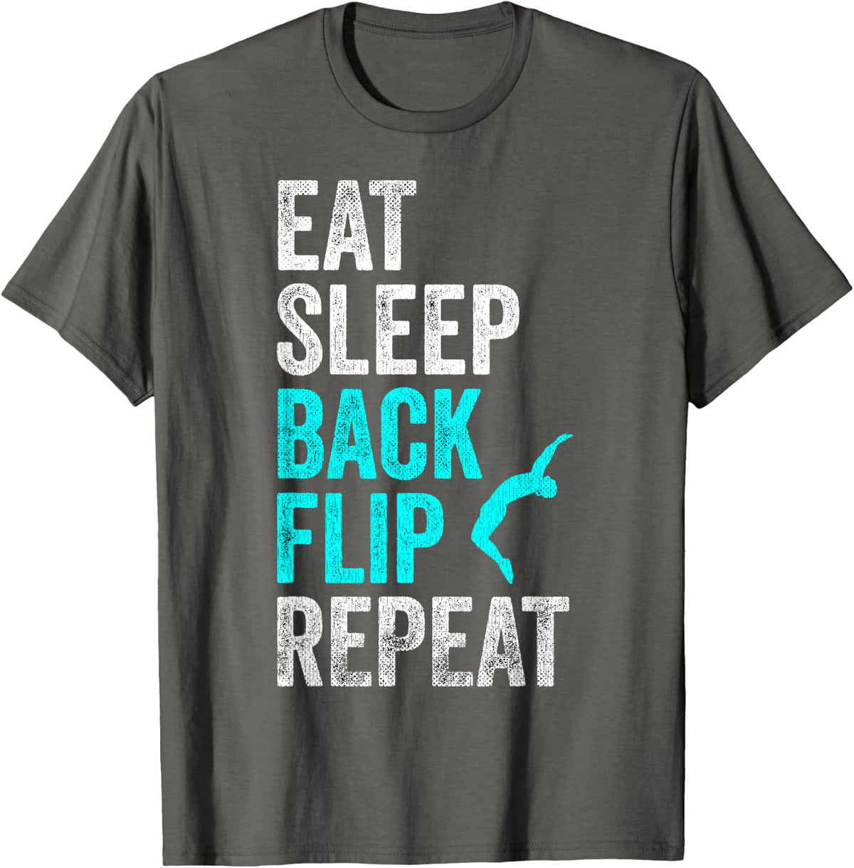 Eat Sleep Back Flip Repeat Shirt Gymnastic Tee Funny Parkour T-Shirt - Asphalt Grey