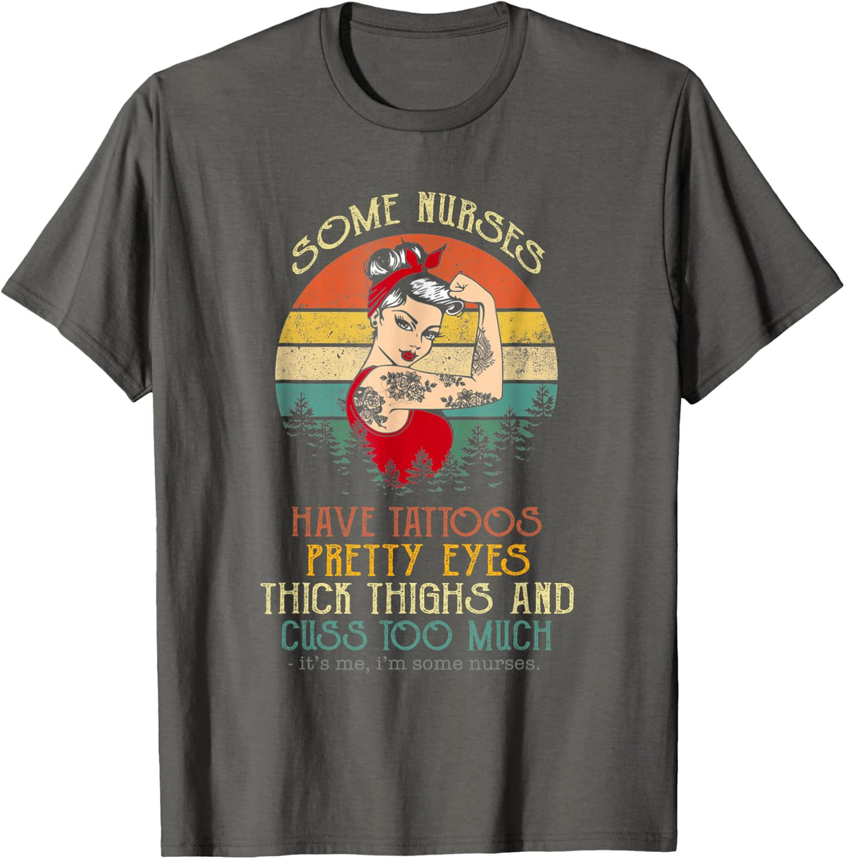 Some Nurses Cuss Too Much T-Shirt - Asphalt Grey