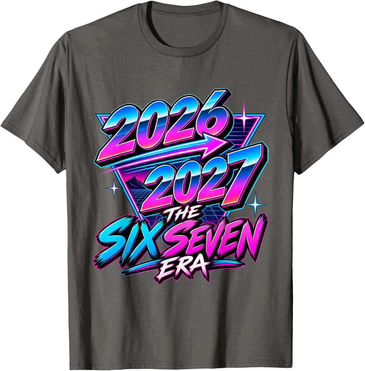 2026 2027 The Six Seven Era New Year T-Shirt - Asphalt Grey