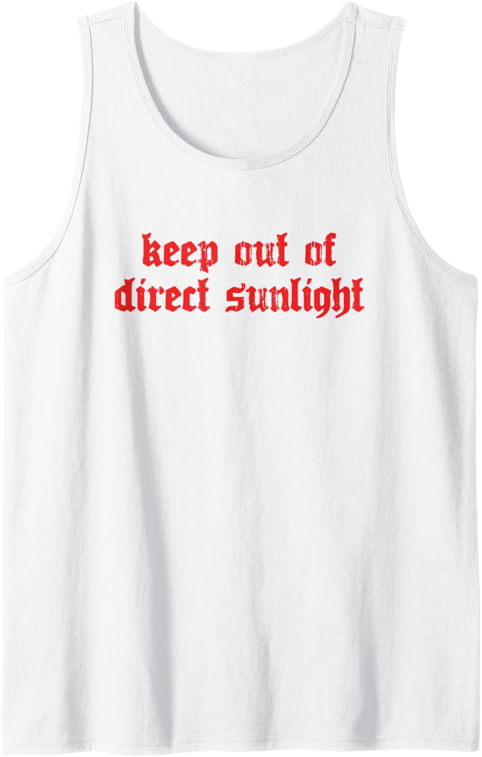 Soft Grunge Keep Out Of Direct Sunlight Streetwear Tank Top - White