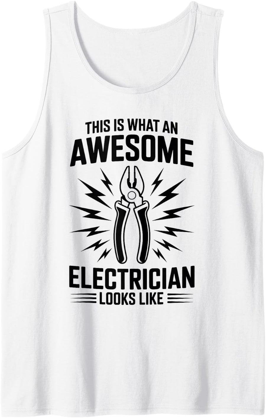 Awesome Electrician Funny Tank Top - White