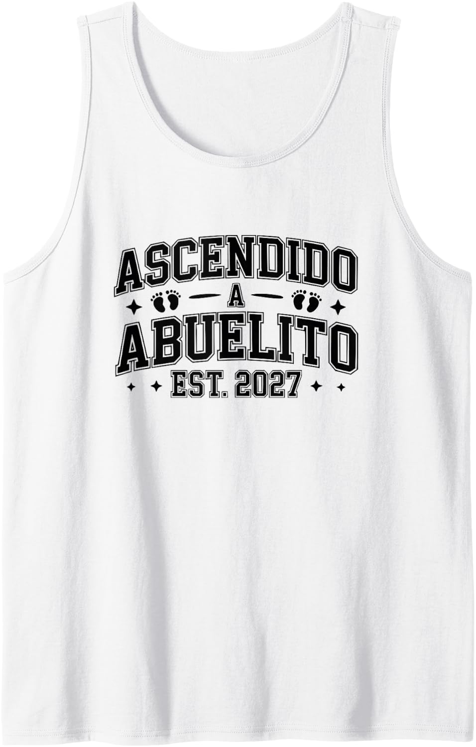 Men's Ascendido A Abuelito Est 2027 Universitario Nieta Baby Tank Top - White