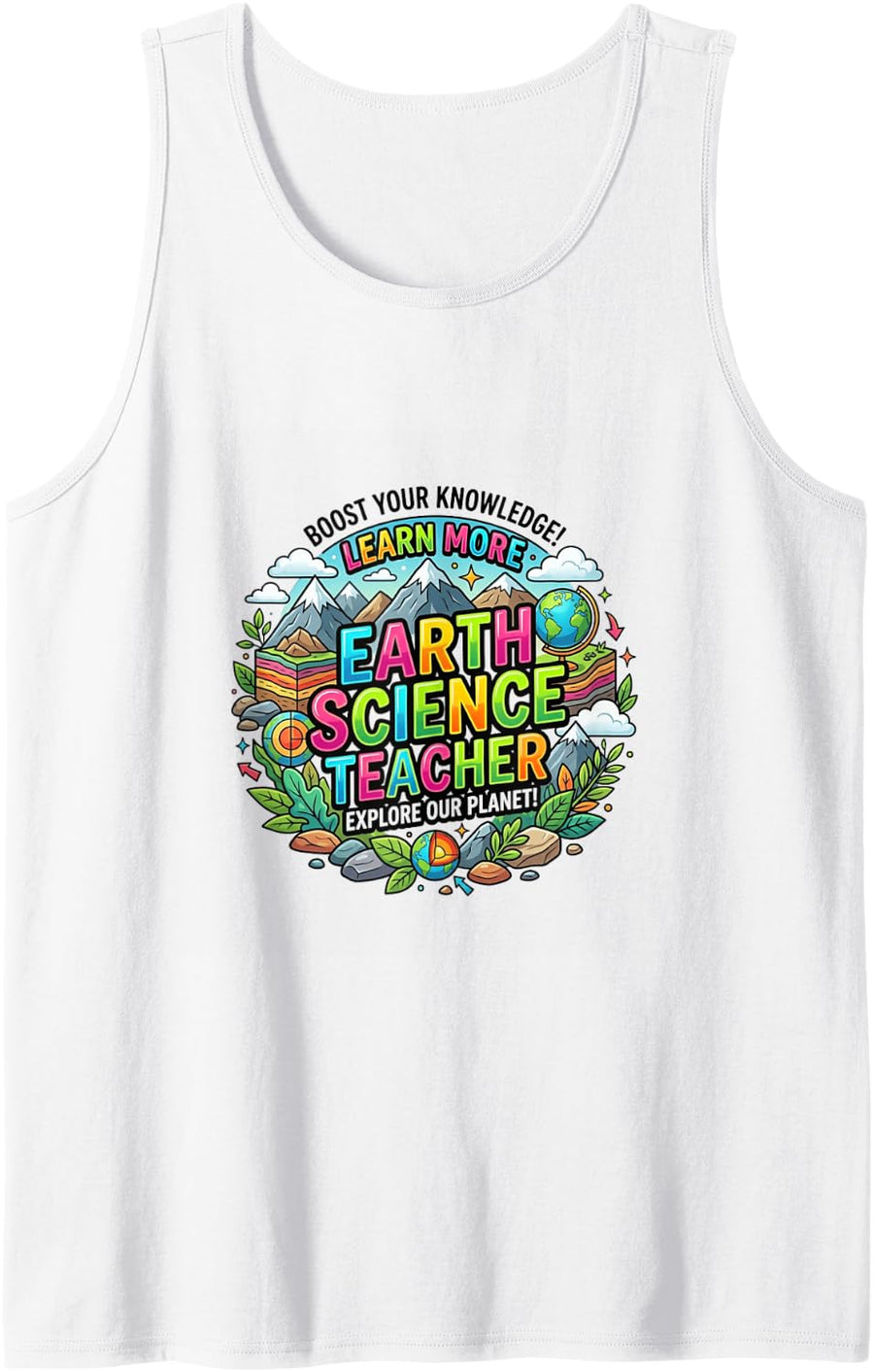 Earth Science Teacher Nature Exploration Education Design Tank Top - White