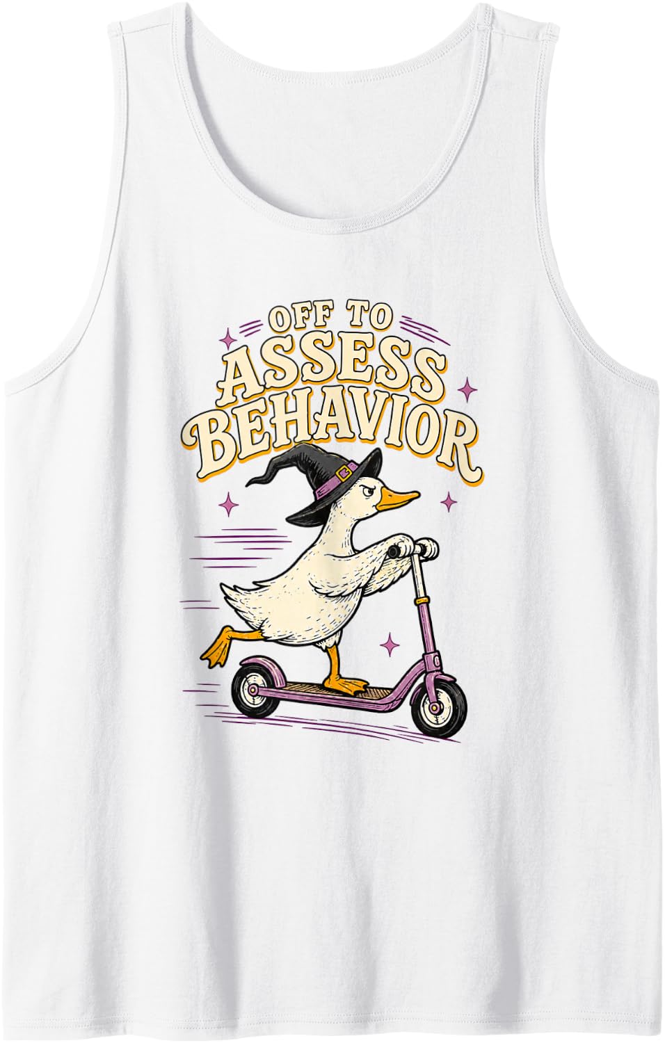 Off to Assess Behavior Funny Goose ABA Therapist Humor Sleeveless Tank Top - White