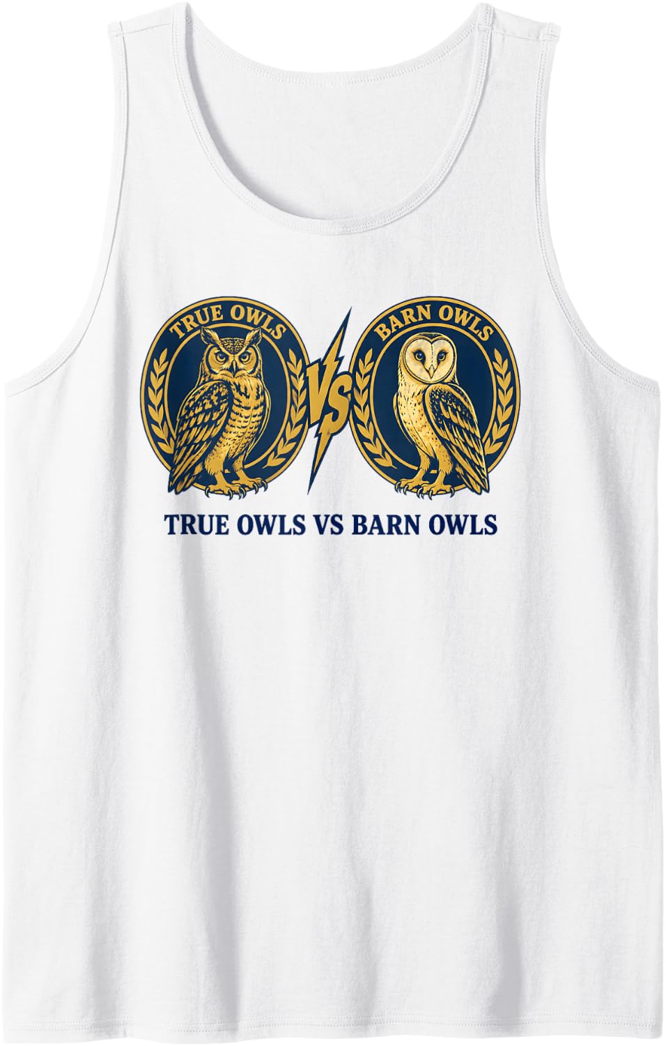 True Owls Vs Barn Owls Chart Sleeveless Tank Top - White