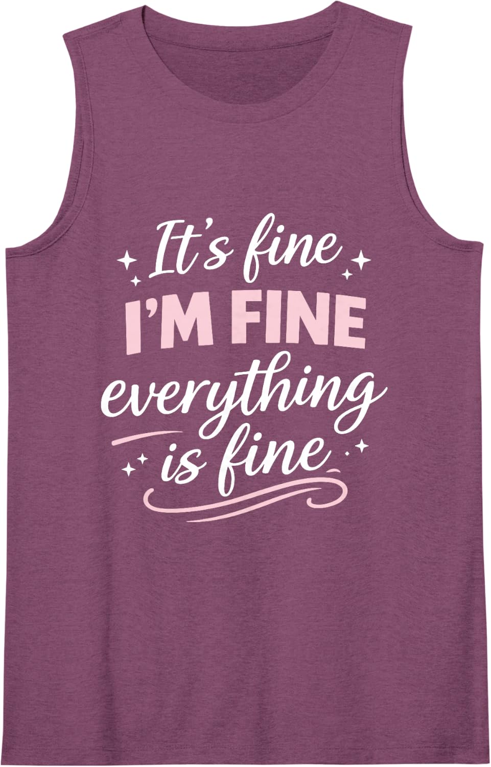 It's Fine I'm Fine Everything is Fine Cute Funny Anxiety Sleeveless Tank Top - Purple