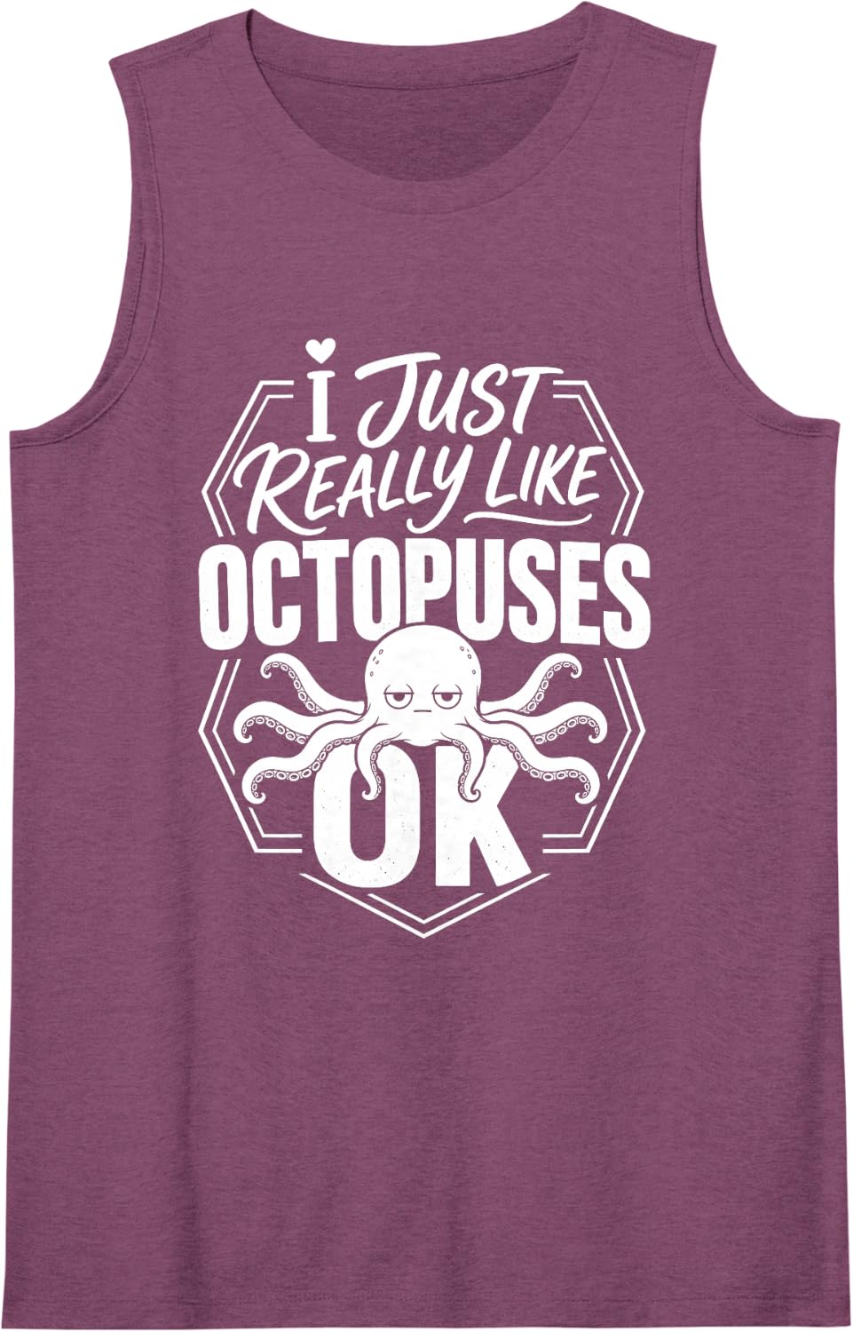 I Just Really Like Octopuses Ok Octopus Lover Sleeveless Tank Top - Purple
