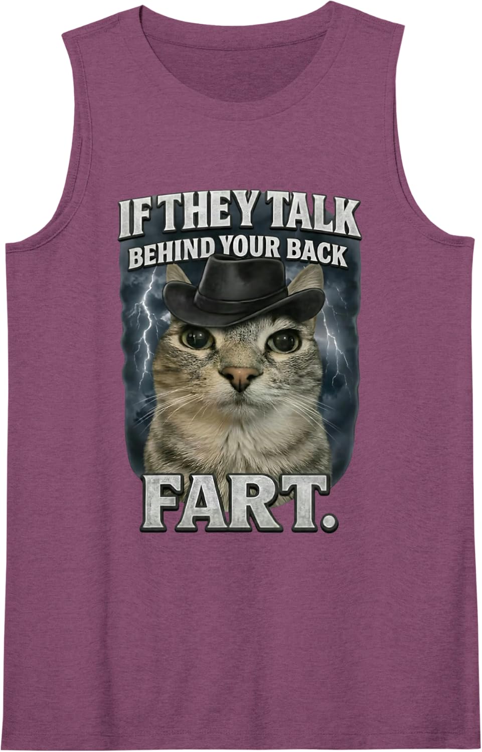 If They Talk Behind Your Back Fart Funny Saying Cat Meme Sleeveless Tank Top - Purple