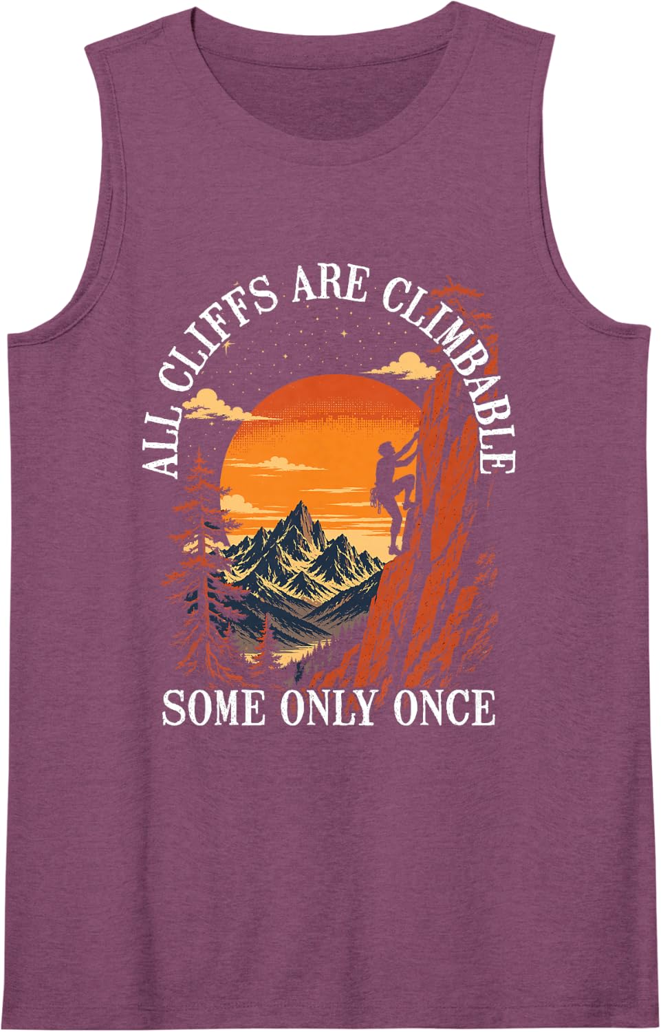 Climbing All Cliffs are Climbable Some Only Once Dark Humor Sleeveless Tank Top - Purple