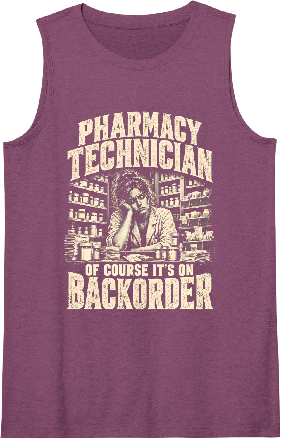 Funny Pharmacy Technician BackOrder Work Humor Sleeveless Tank Top - Purple