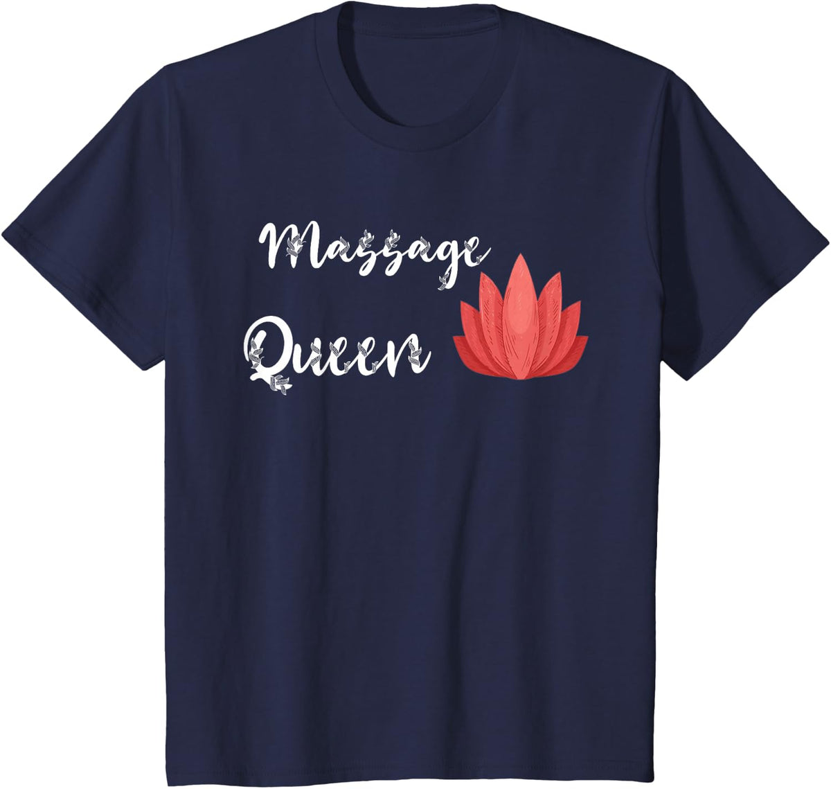 Massage Queen Masseuse Spa Therapist Reflexologist Kneading T-Shirt - Navy Blue