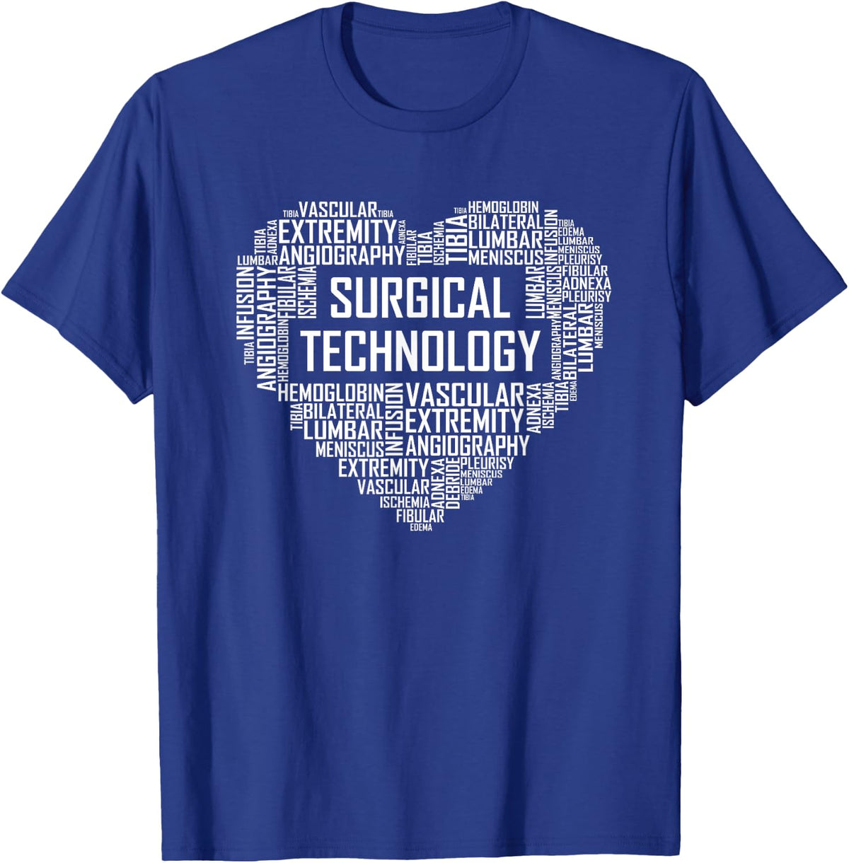 Surgical Technology Heart Gift Tech Technologist Surgeon T-Shirt - Royal Blue