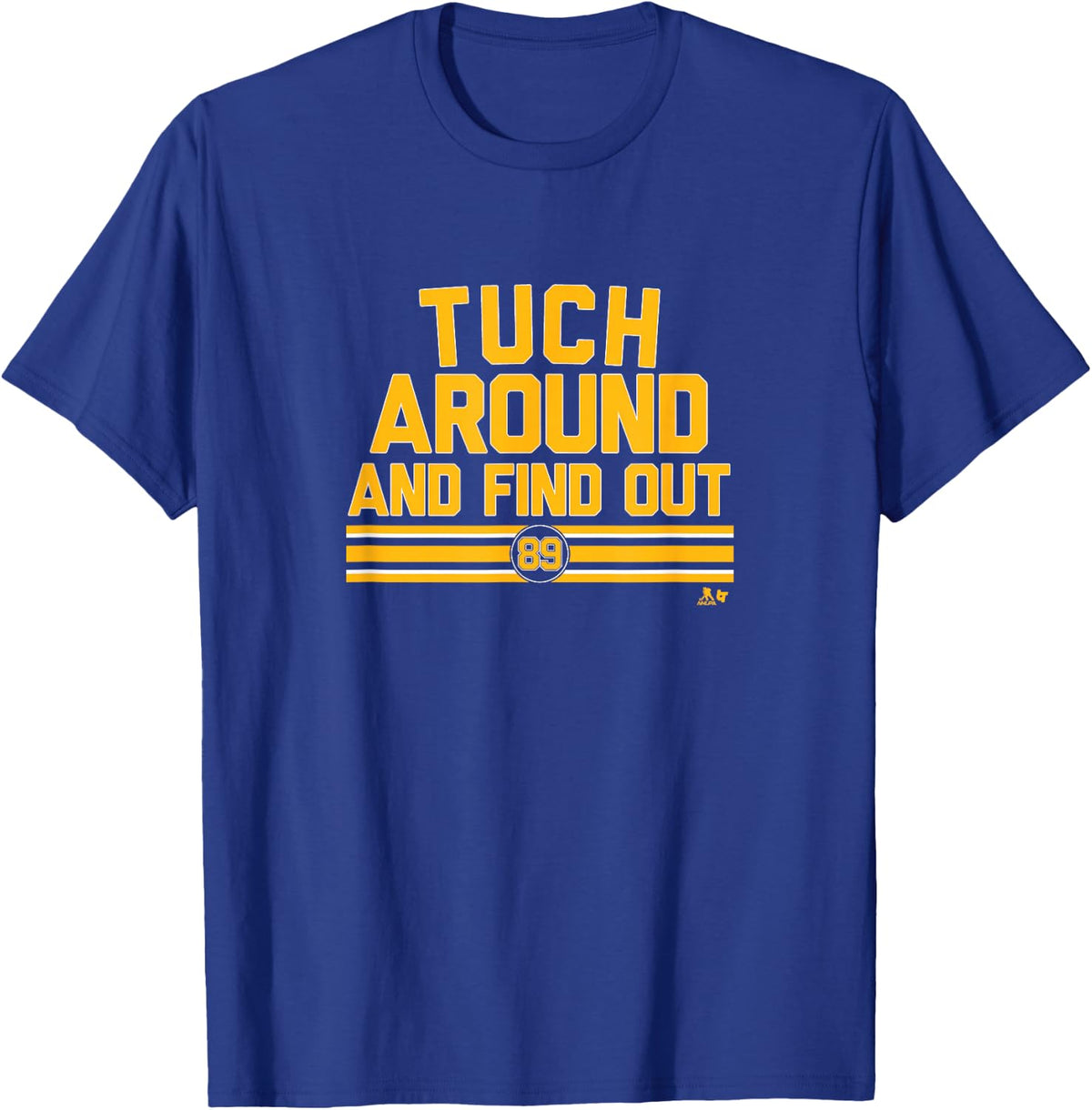 Alex Tuch Around and Find Out - Buffalo Hockey T-Shirt - Royal Blue