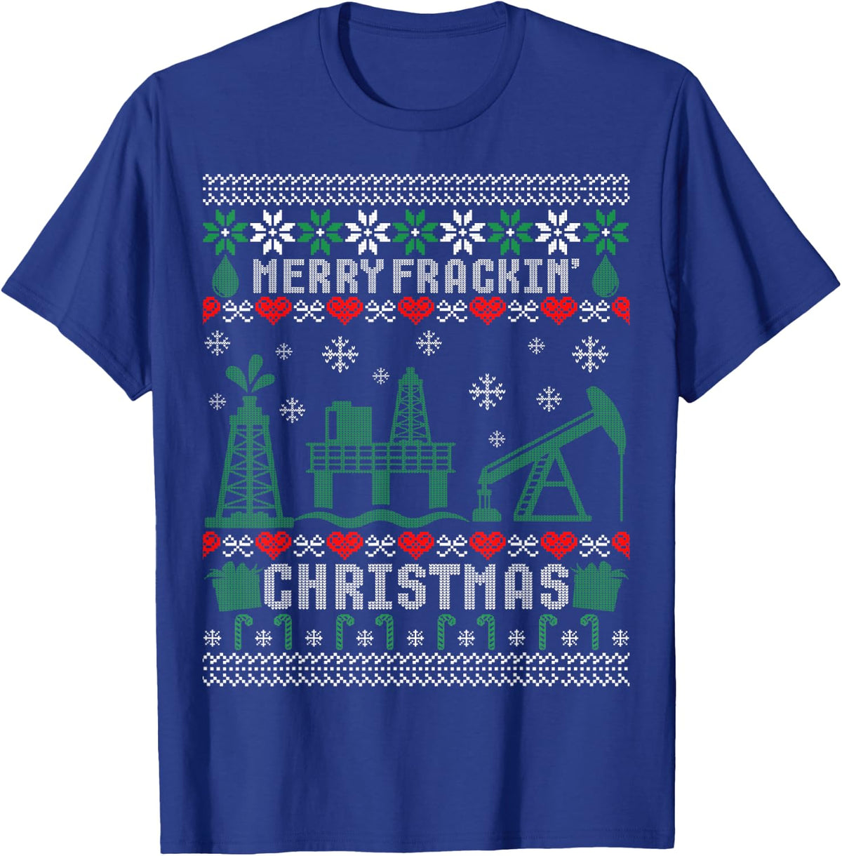 Oilfield Merry Frackin Christmas Ugly Sweater T-Shirt - Royal Blue