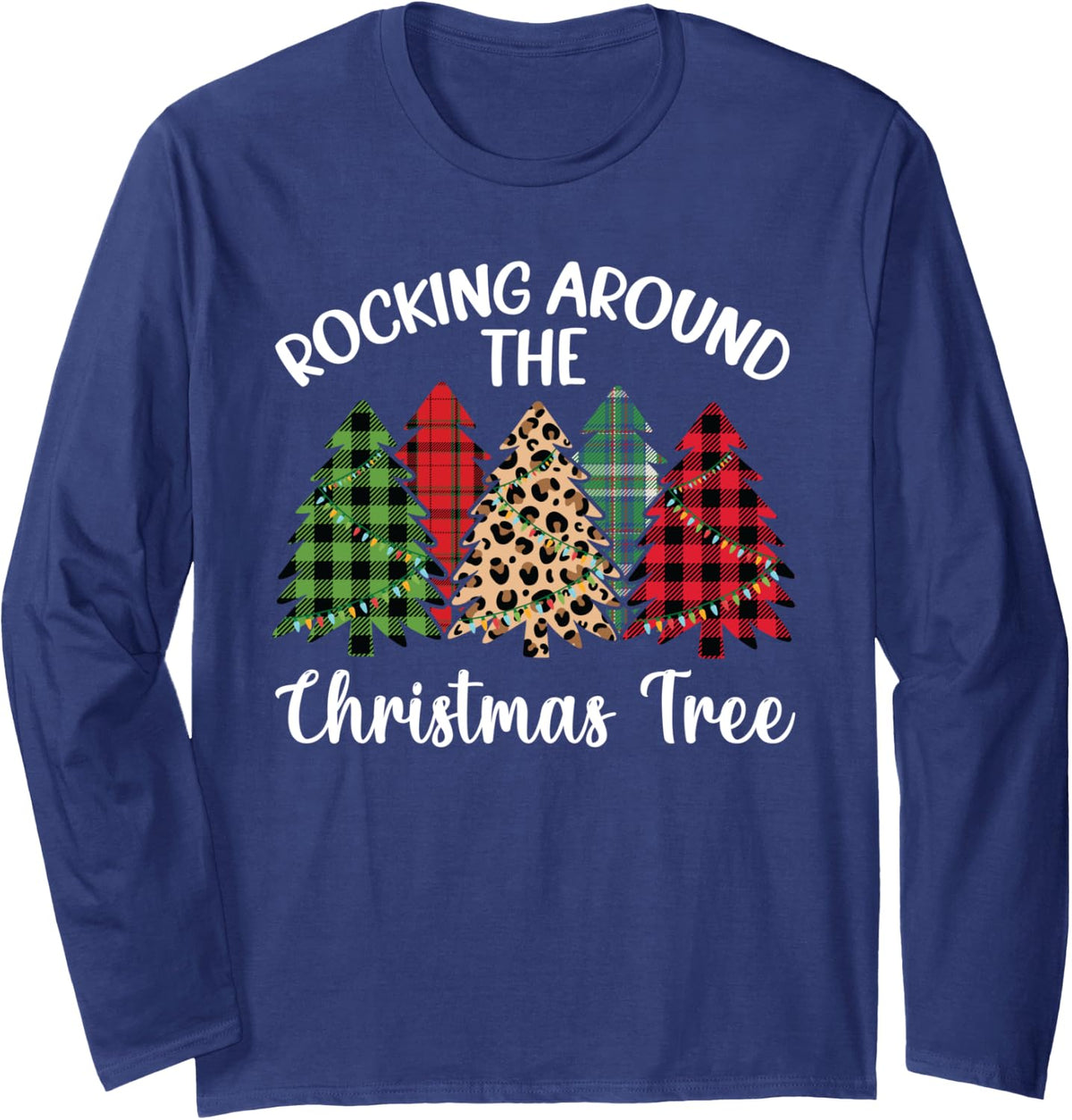 Rocking Around The Christmas Tree Rock Music Christmas Long Sleeve T-Shirt - Adult Unisex Navy Blue