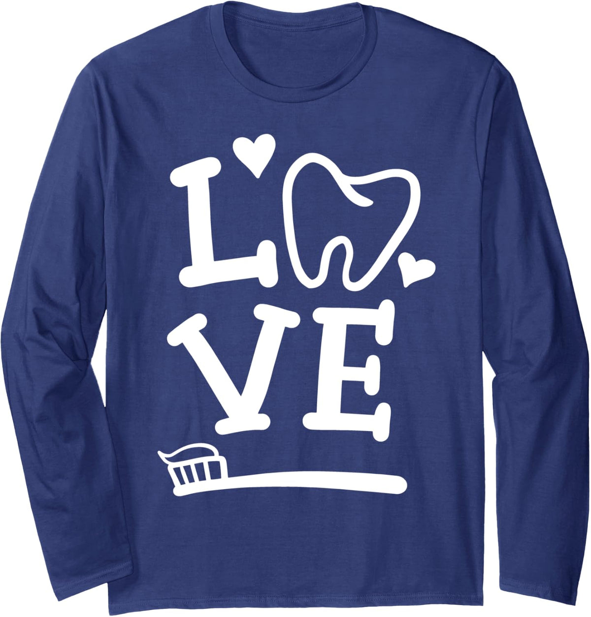 Dentist Dental Assistant Dental Hygienist Long Sleeve T-Shirt - Adult Unisex Navy Blue