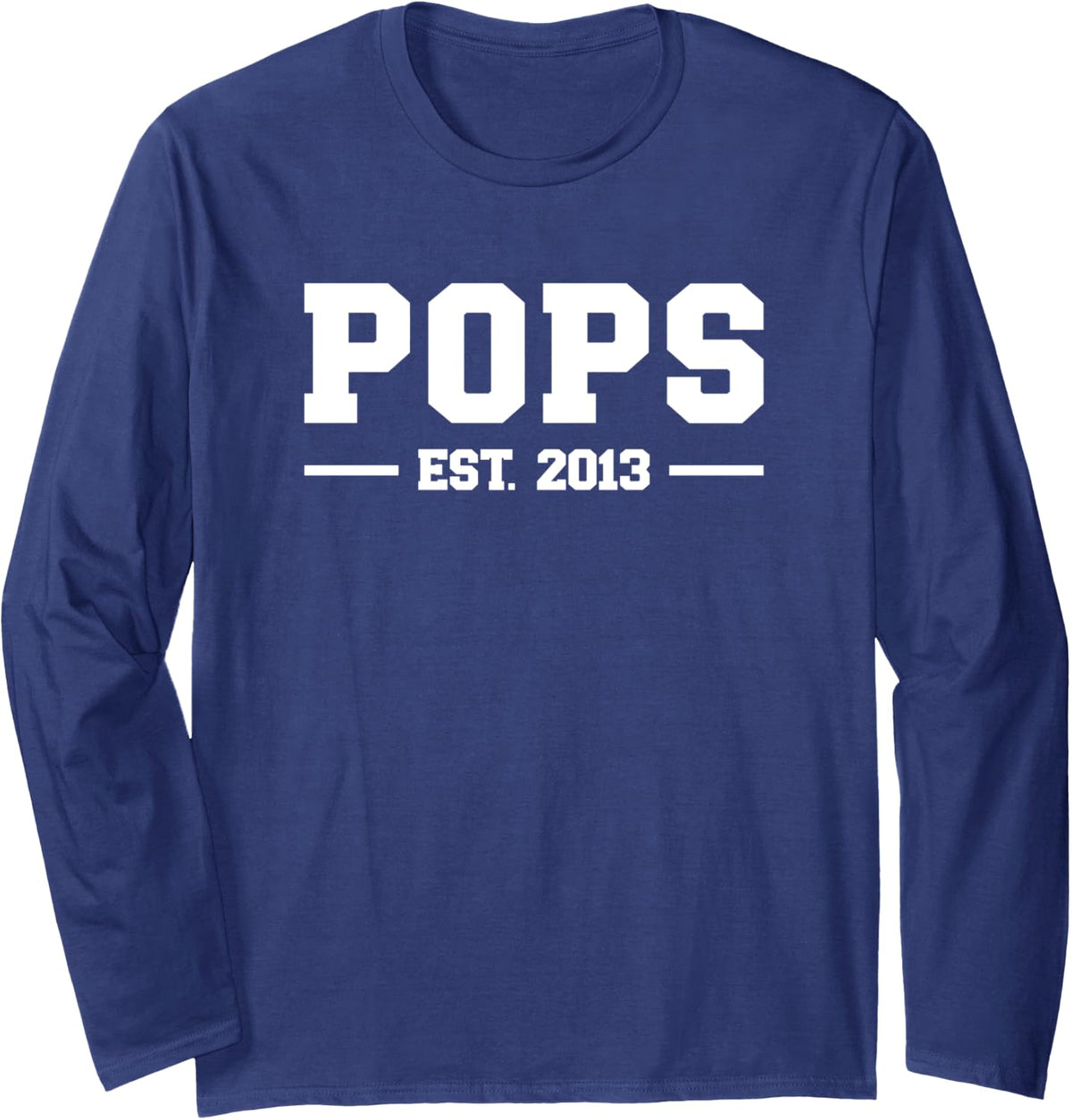 Pops Est 2013, Pops Established 2013 Long Sleeve T-Shirt - Adult Unisex Navy Blue