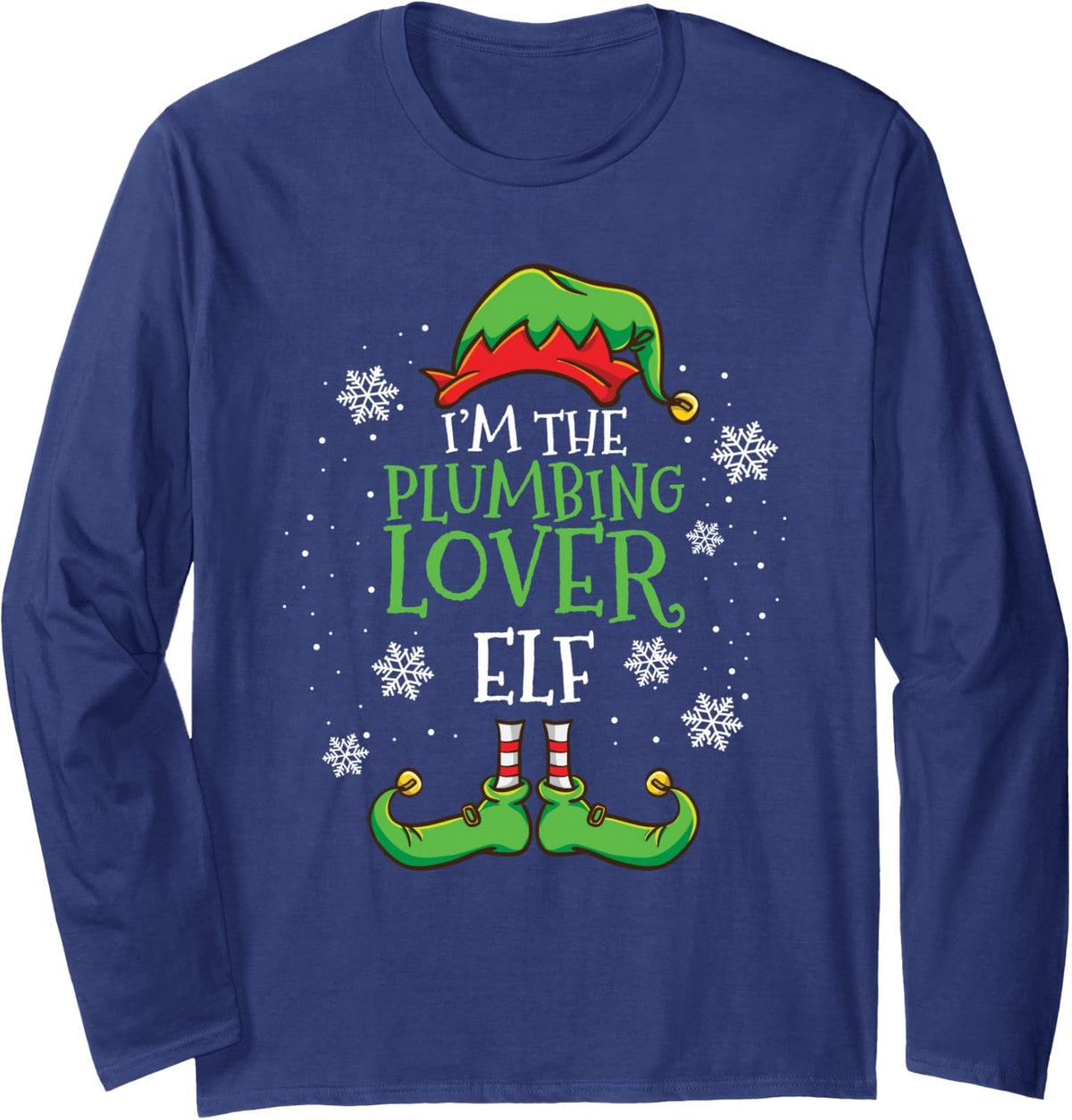Im The Plumbing Lover Elf Christmas Plumber Long Sleeve T-Shirt - Adult Unisex Navy Blue