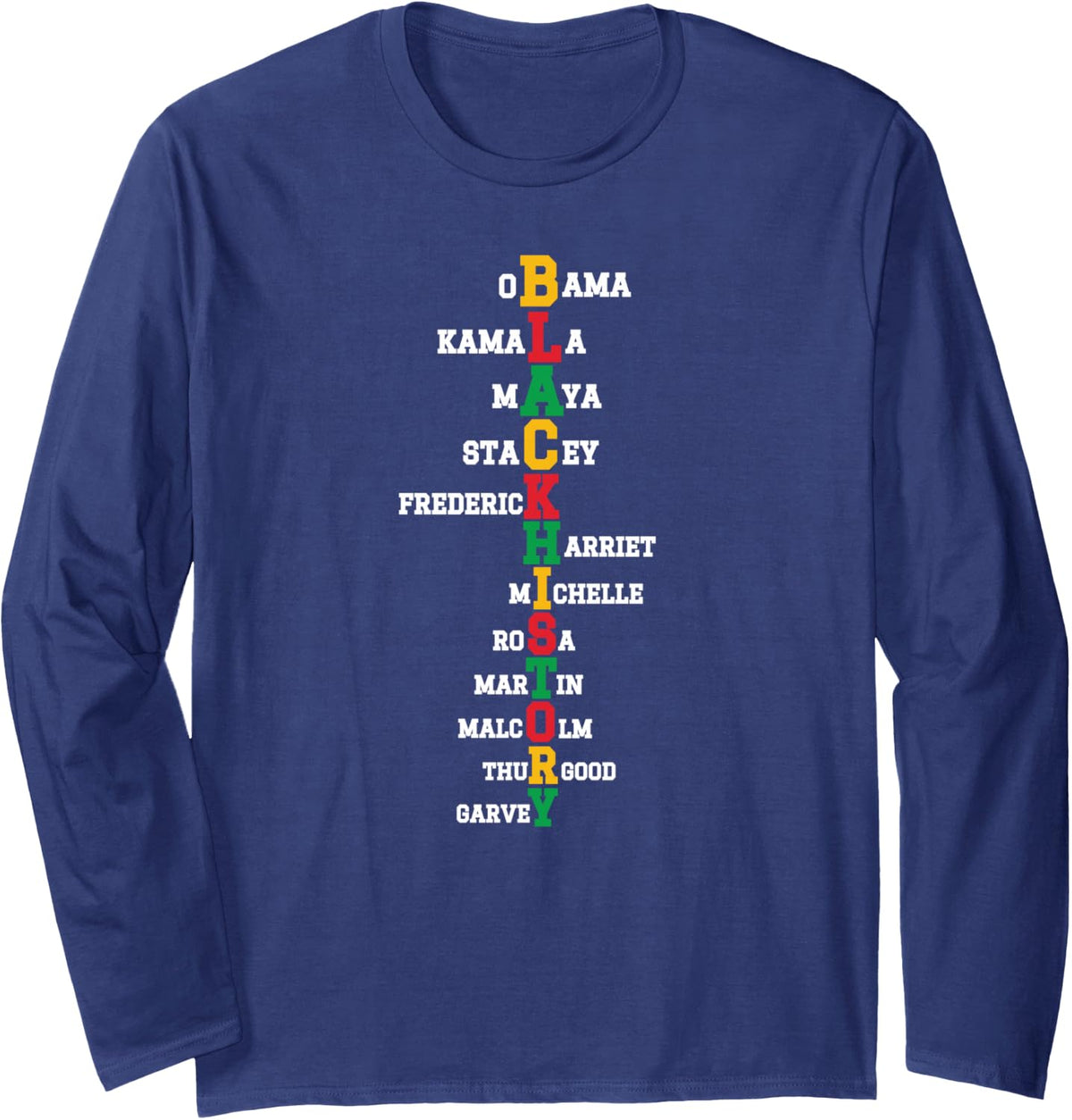 Black History Month Leaders Black History Month Juneteenth Long Sleeve T-Shirt - Adult Unisex Navy Blue