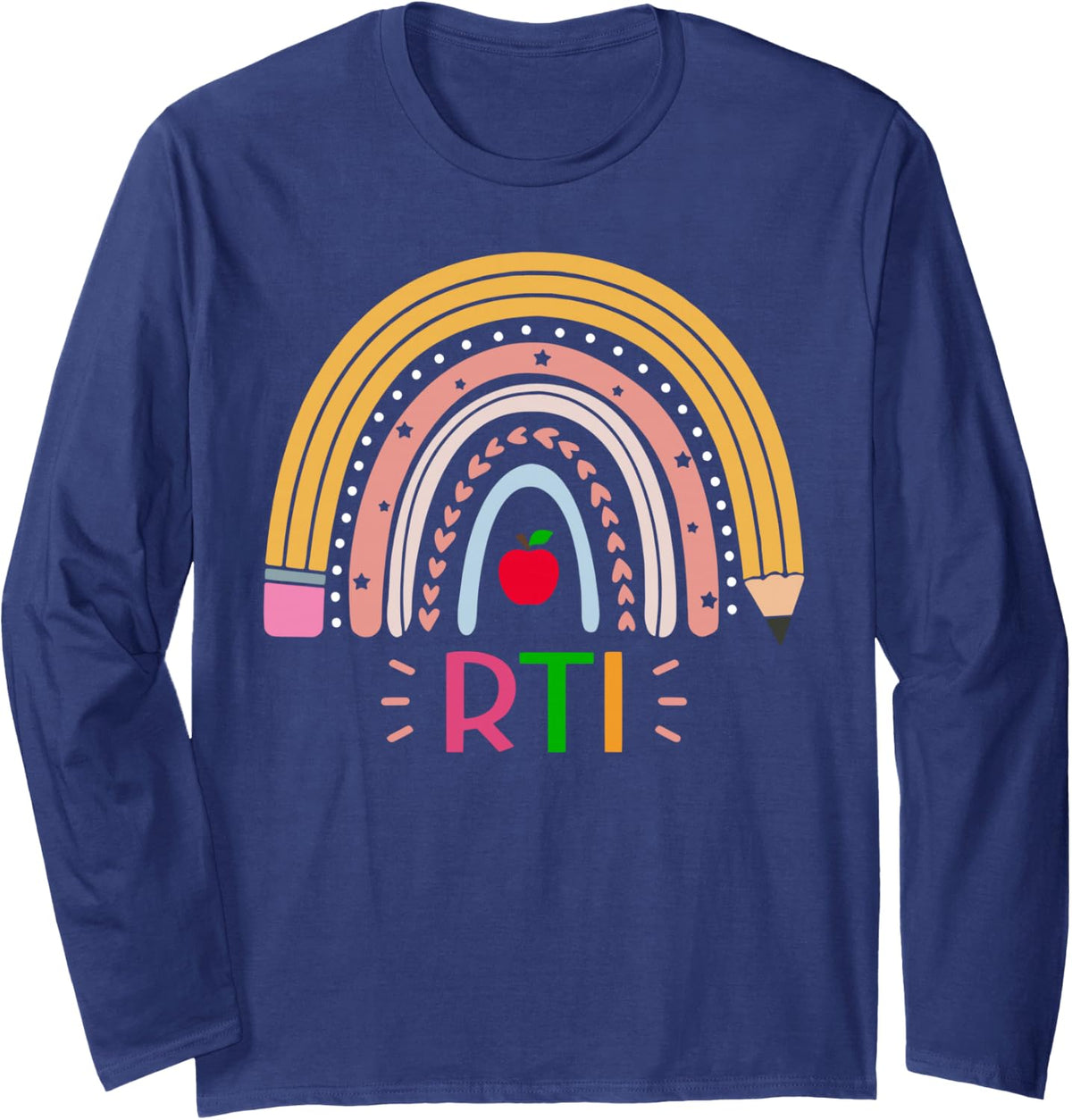 RTI Response to Intervention Intervention Teacher Rainbow Long Sleeve T-Shirt - Adult Unisex Navy Blue
