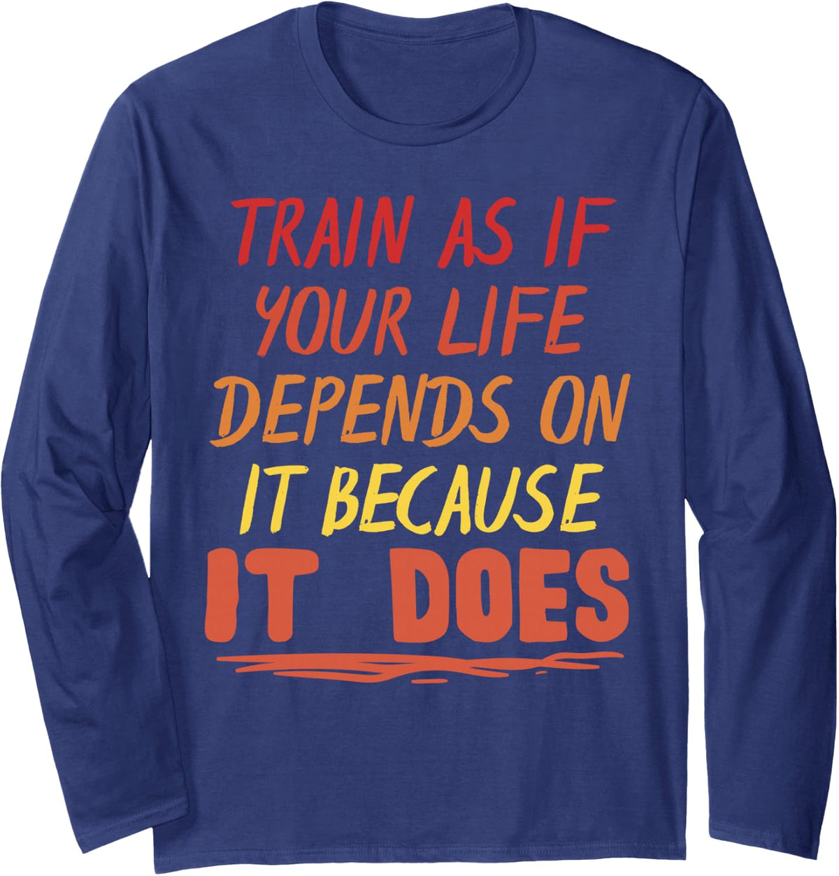 Firefighter Shirt Thin Red Line Depends Life Christmas Long Sleeve T-Shirt - Adult Unisex Navy Blue