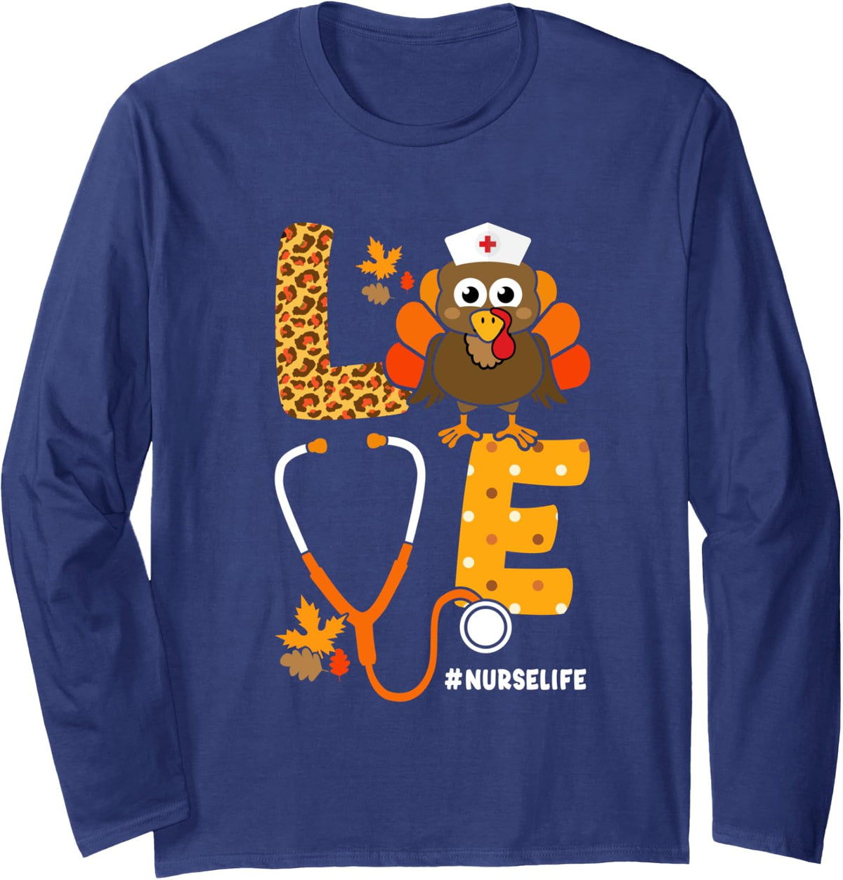 Thanksgiving love with stethoscope and turkey for nurse Long Sleeve T-Shirt - Adult Unisex Navy Blue