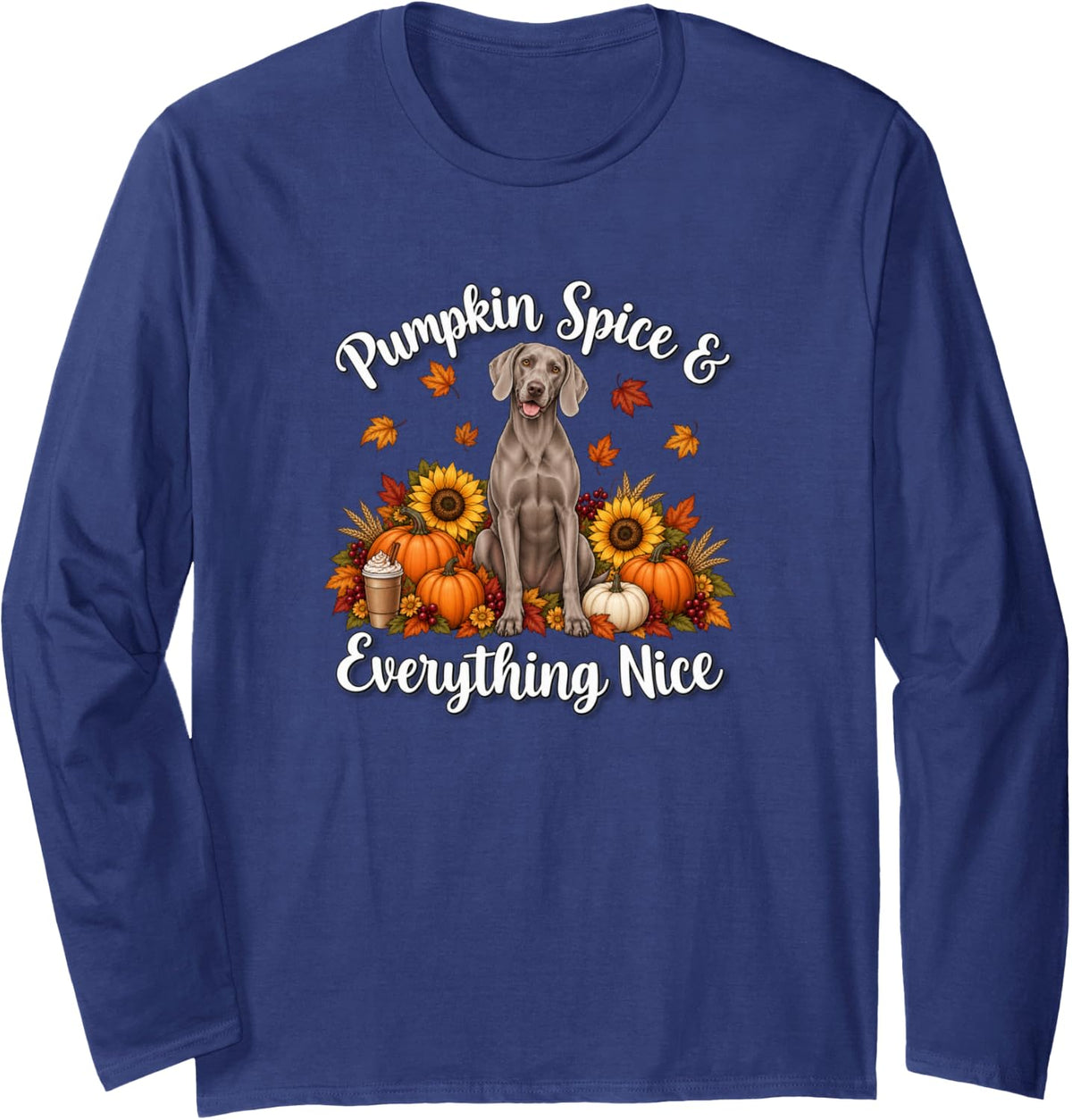 Gray Ghost Hunting Dog Moms Pumpkin Spice Nice Weimaraner Long Sleeve T-Shirt - Adult Unisex Navy Blue