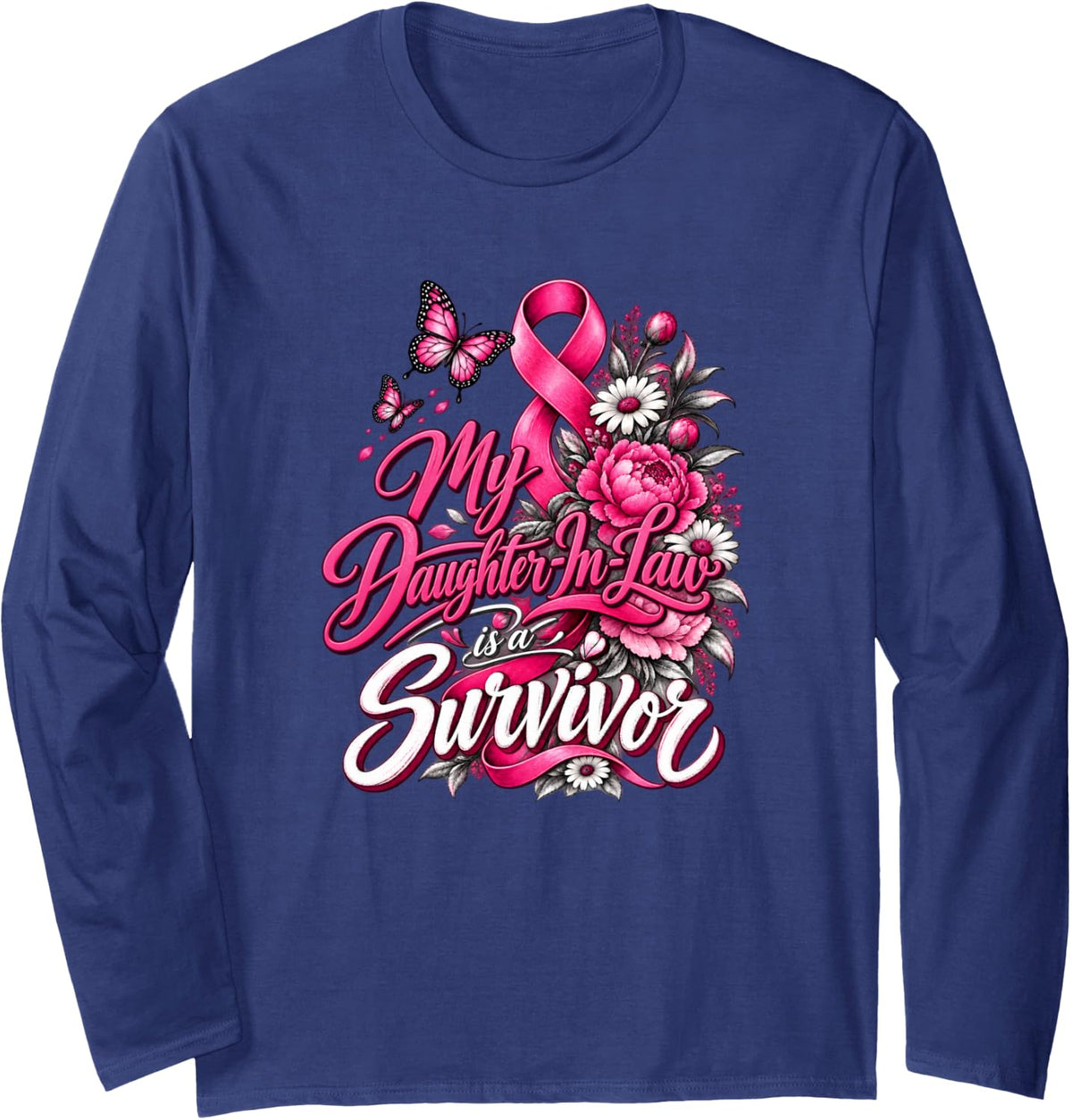 My Daughter-in-Law is A Breast Cancer Survivor Pink Ribbon Long Sleeve T-Shirt - Adult Unisex Navy Blue