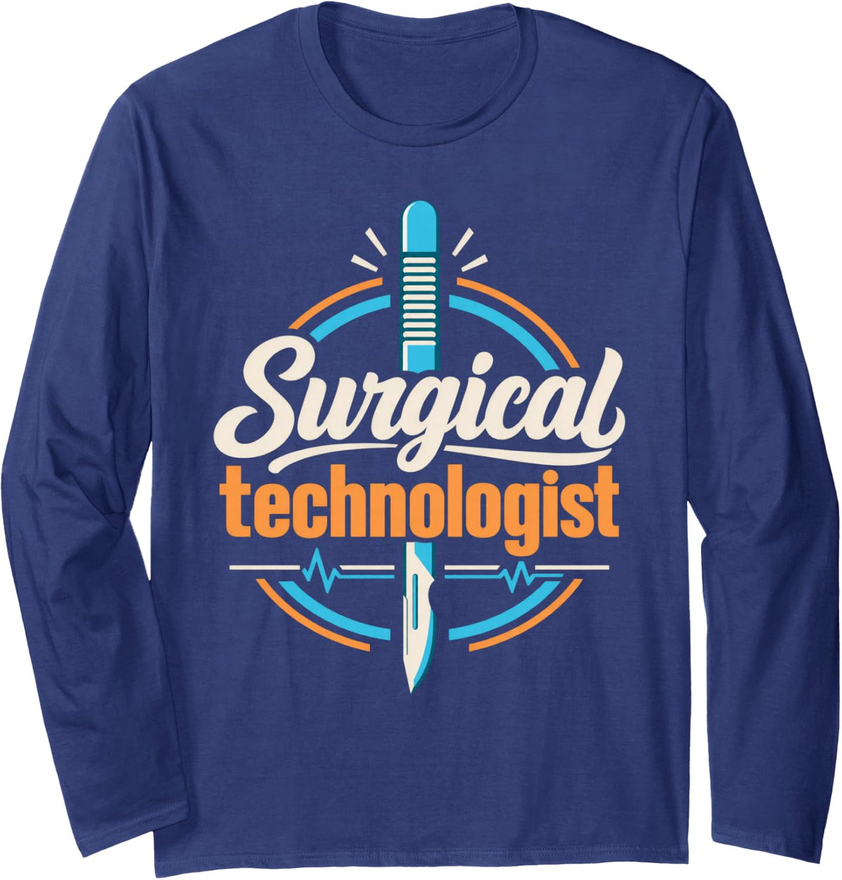 Funny Surgical Technologist Scrub Tech Long Sleeve T-Shirt - Adult Unisex Navy Blue