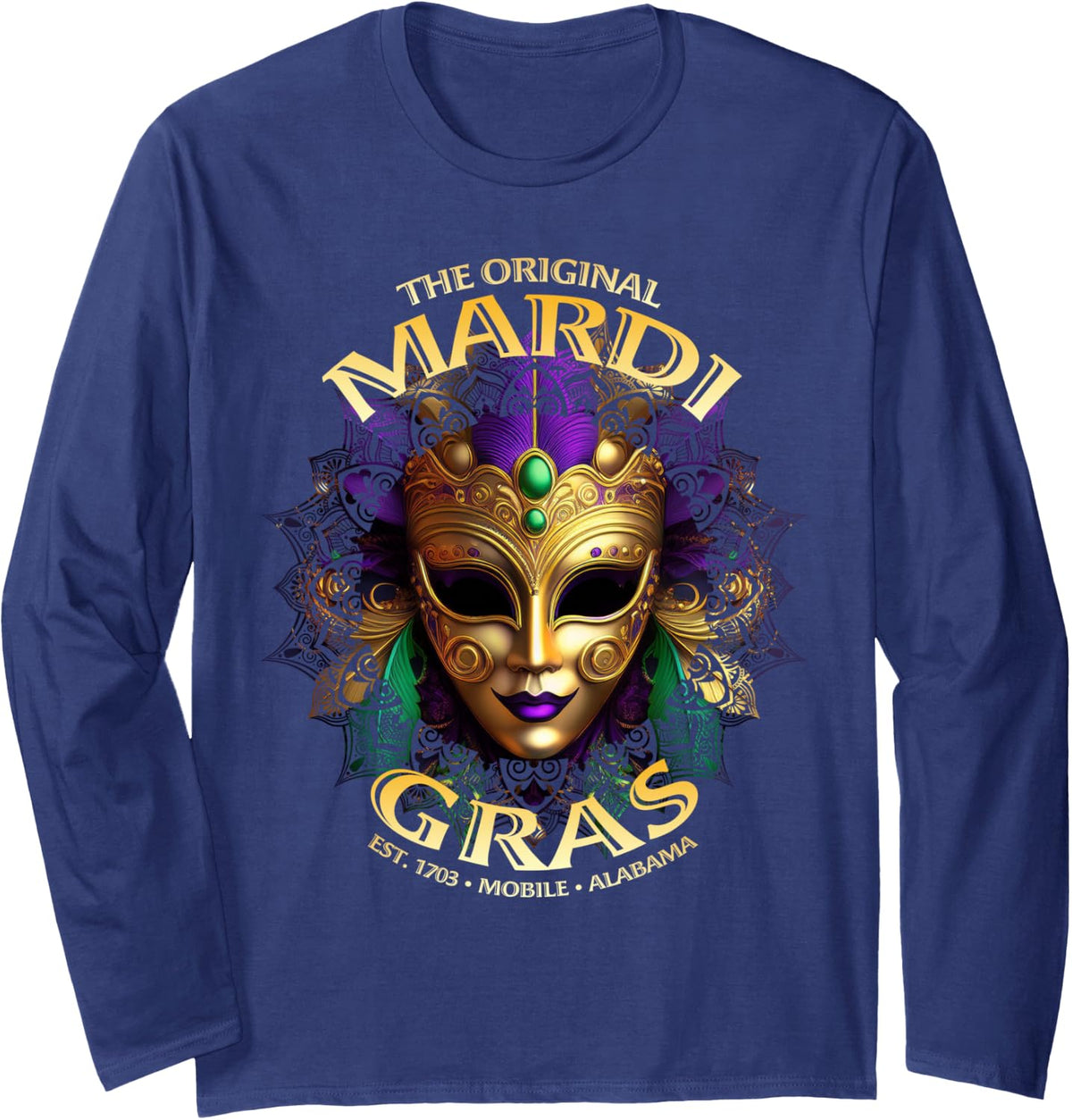 The Original Mobile Alabama Mardi Gras Long Sleeve T-Shirt - Adult Unisex Navy Blue