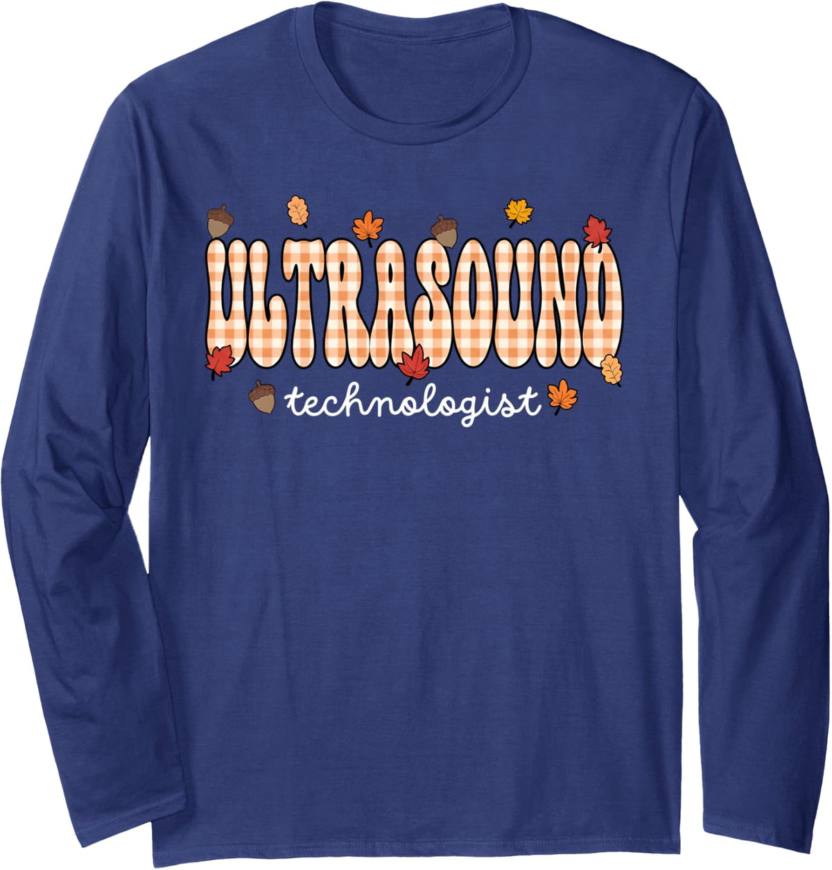 Checkered Ultrasound Technologist Fall Leaves OB Sonographer Long Sleeve T-Shirt - Adult Unisex Navy Blue