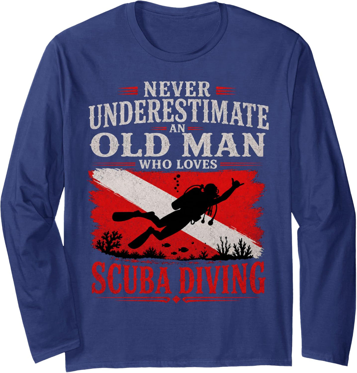 Old Man Who Loves Scuba Diving Design Long Sleeve T-Shirt - Adult Unisex Navy Blue