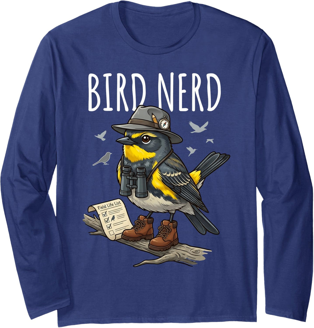 Bird Nerd Cute Warbler Birdwatcher with Hiking Gear Long Sleeve T-Shirt - Adult Unisex Navy Blue