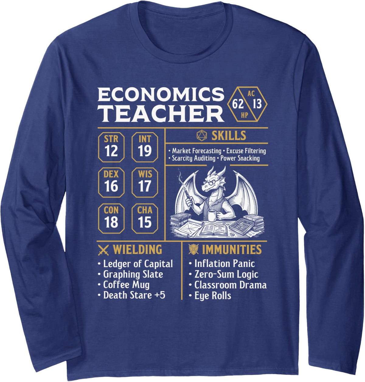 Funny Economics Teacher Long Sleeve T-Shirt - Adult Unisex Navy Blue