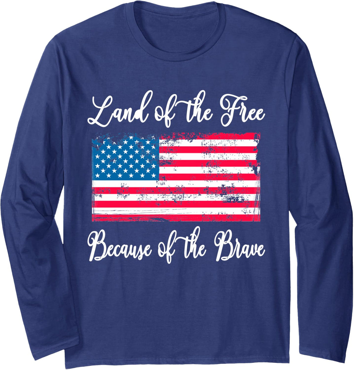 Land of the Free Because of the Brave Vintage American Flag Long Sleeve T-Shirt - Adult Unisex Navy Blue
