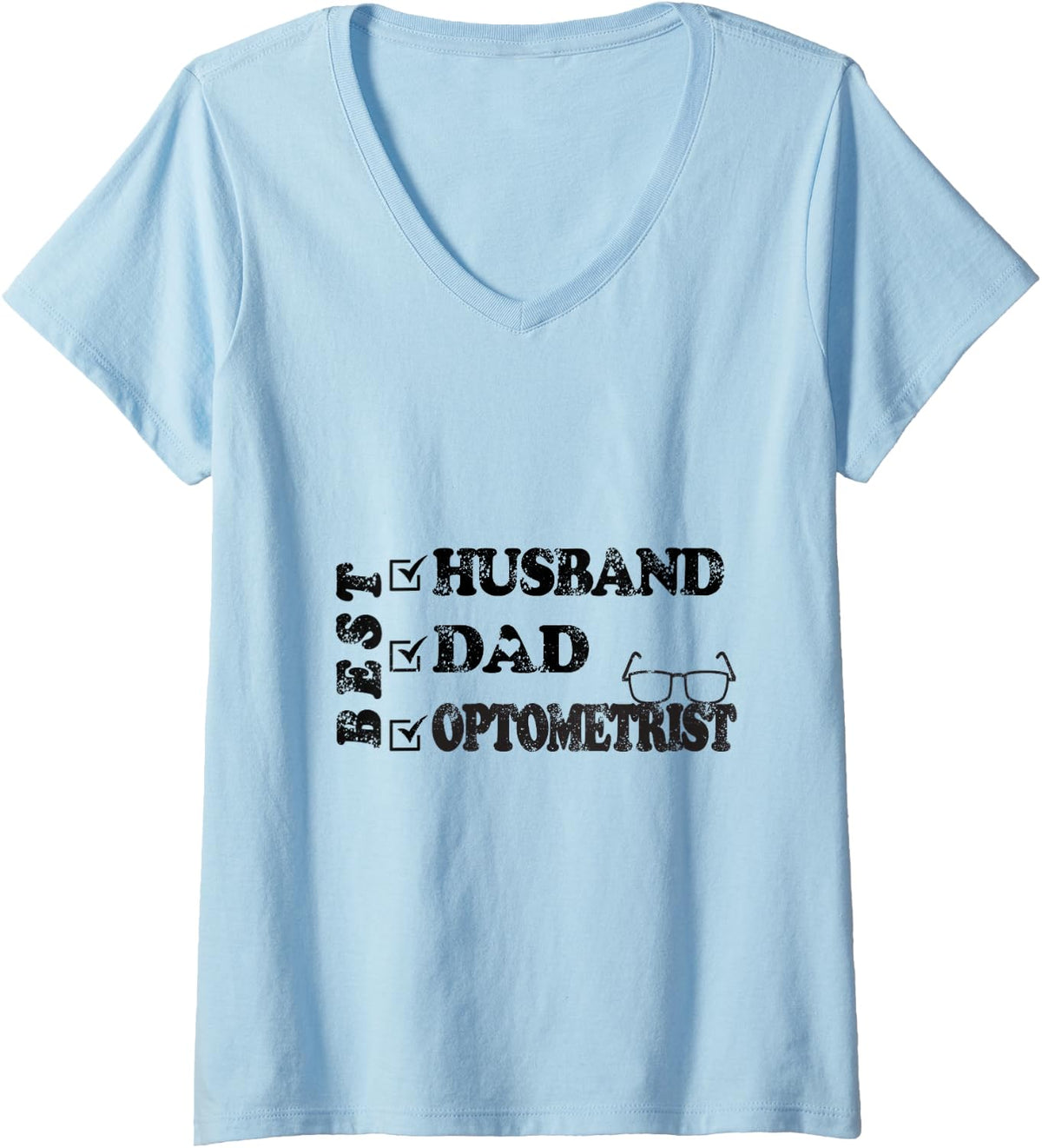 Women's Best Husband Dad Optometrist Design V-Neck T-Shirt - Baby Blue