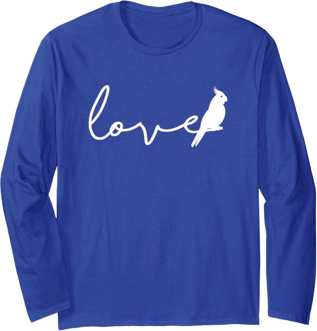 Gift for Cockatiel Bird Lover 'I Love Cockatiels' Cockatiel Long Sleeve T-Shirt - Adult Unisex Royal Blue