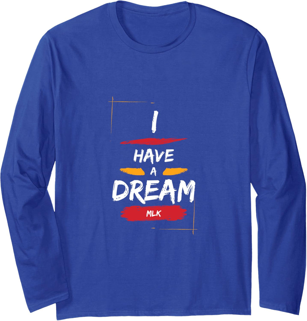 Martin Luther King Long Sleeve T-Shirt - Adult Unisex Royal Blue