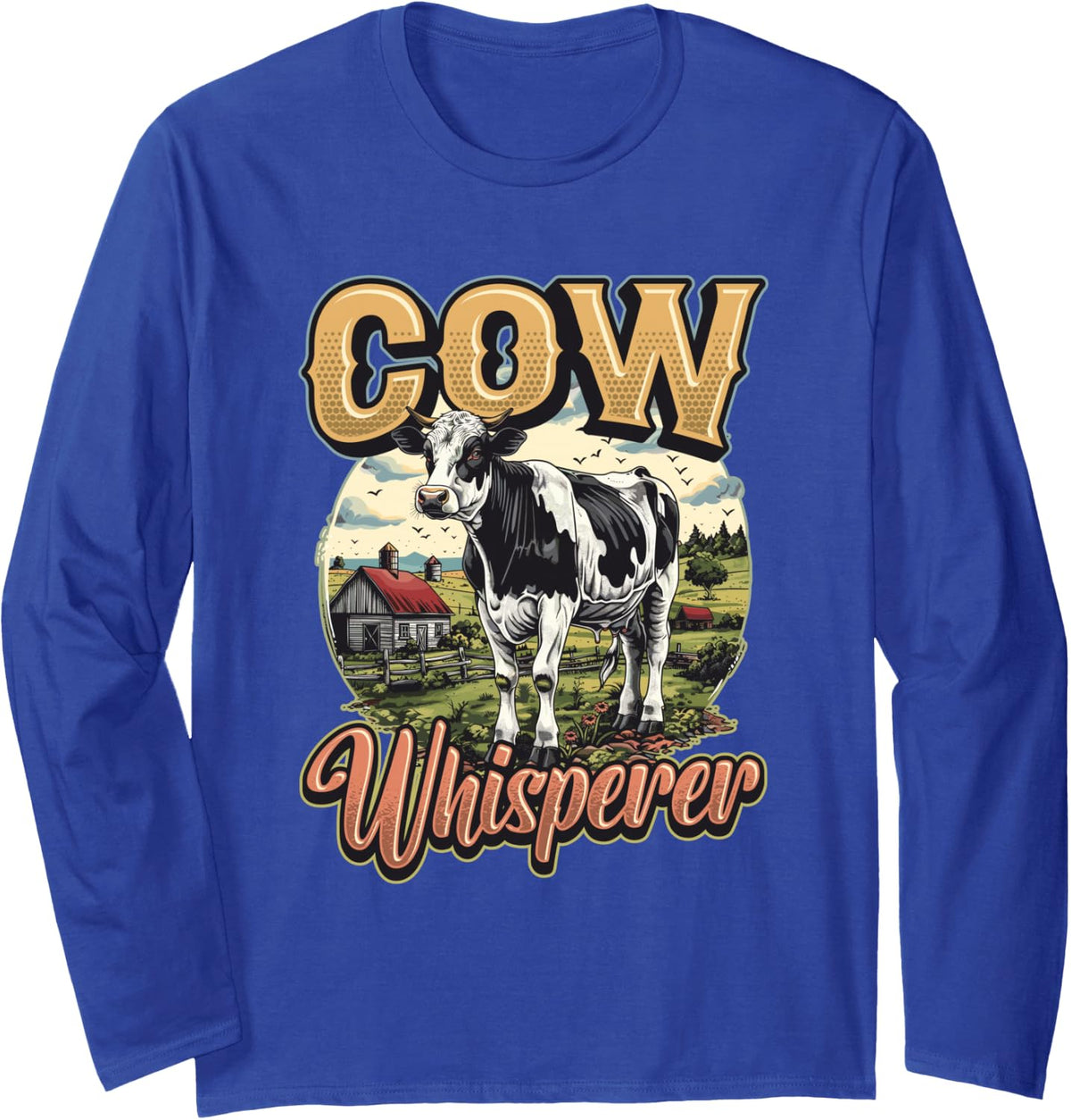 Cow Whisperer Cattle Cow Farmer Cow Lover Long Sleeve T-Shirt - Adult Unisex Royal Blue