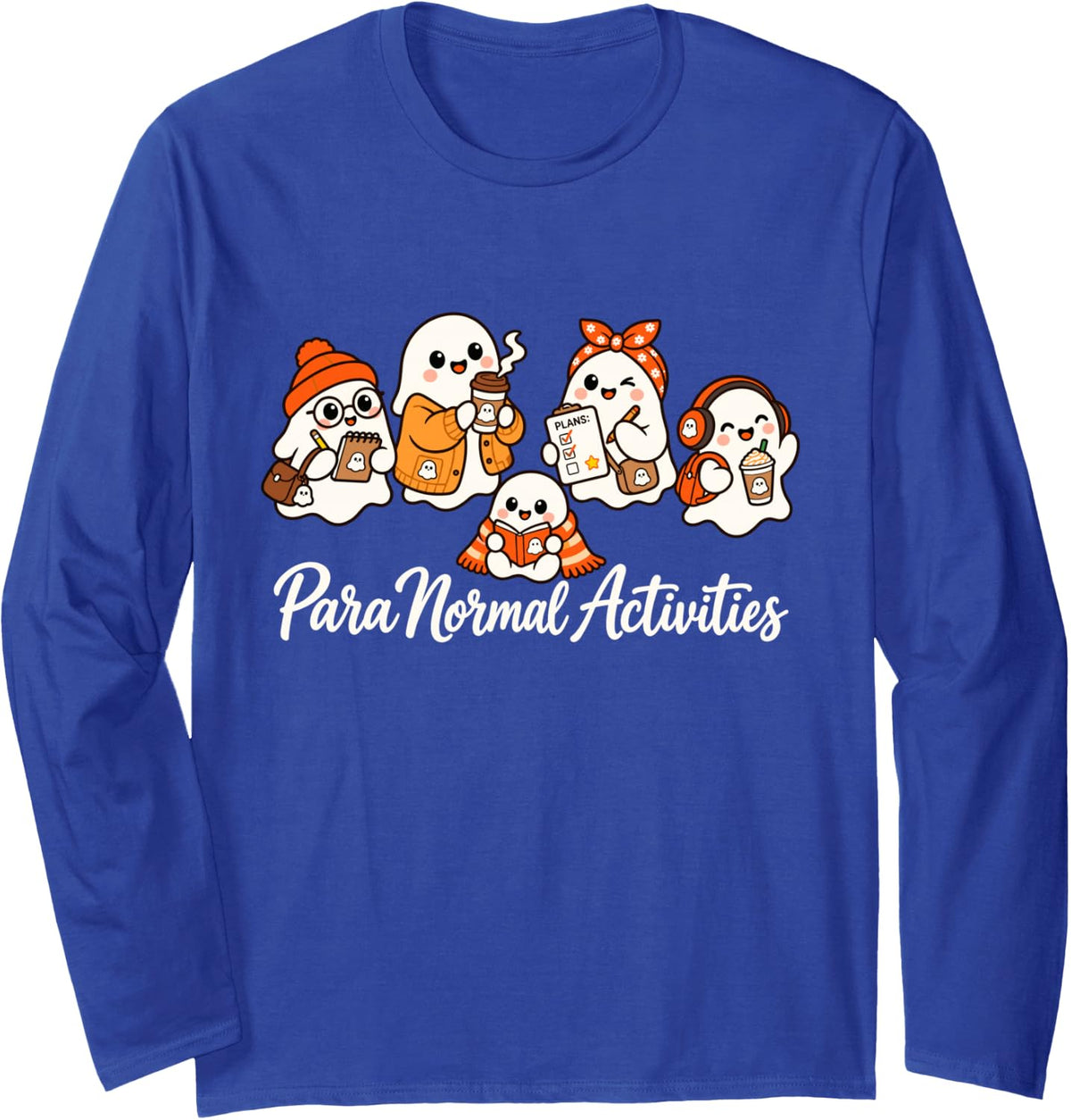 para Normal Activities Ghosts SPED Teacher Fall Halloween Long Sleeve T-Shirt - Adult Unisex Royal Blue