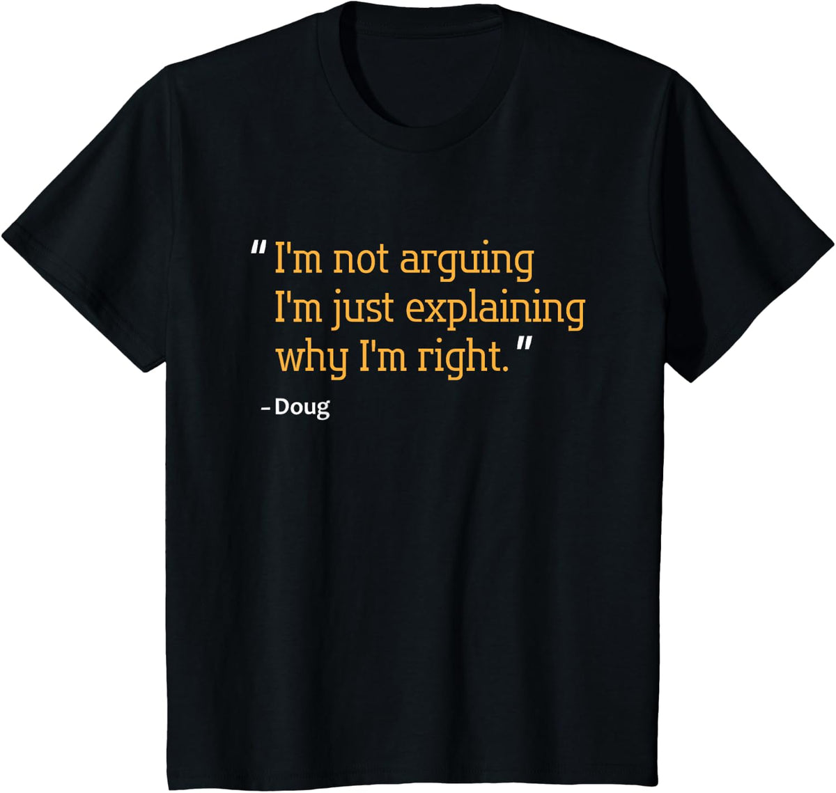 Custom Engineer Fathers Day Christmas Name For Men DOUG Gift Quote Funny Birthday Personalized Name Idea T-Shirt - Black