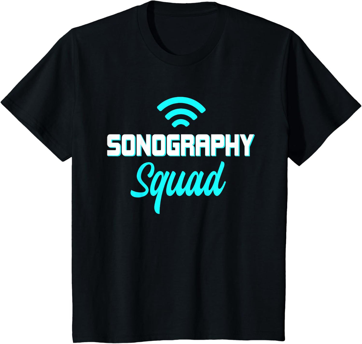 Ultrasound Sonography Sonographers Doctors Radiologist T-Shirt - Black