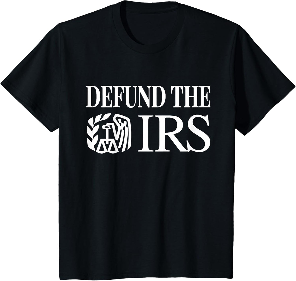 Defund The IRS T-Shirt - Black