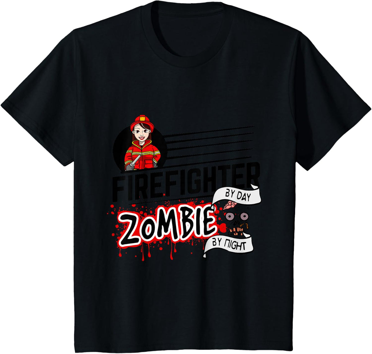 Female Firefighter by Day Zombie by Night - Halloween T-Shirt - Black