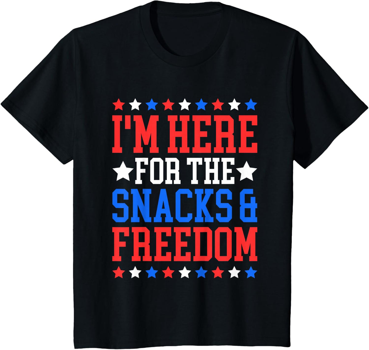 I'm Here for The Snacks and Freedom Funny 4th of July Kids T-Shirt - Black