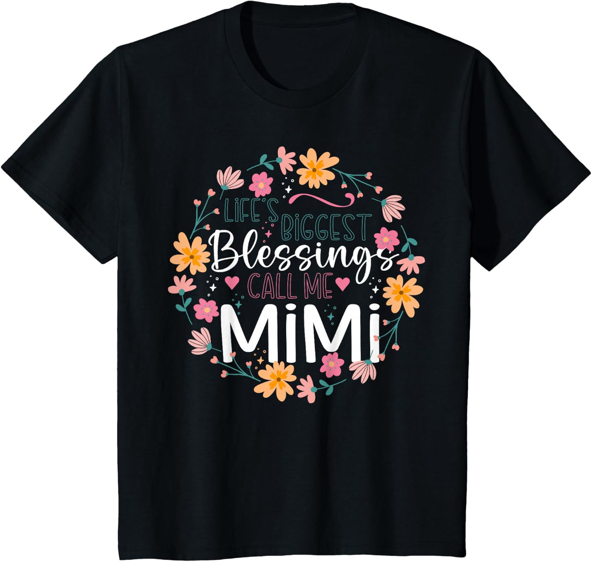 Life’s Biggest Blessings Call Me Mimi Floral Design T-Shirt - Black