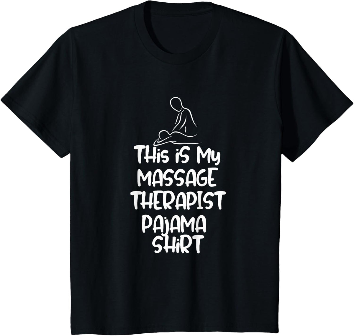 This is My Massage Therapist Pajama Shirt T-Shirt - Black