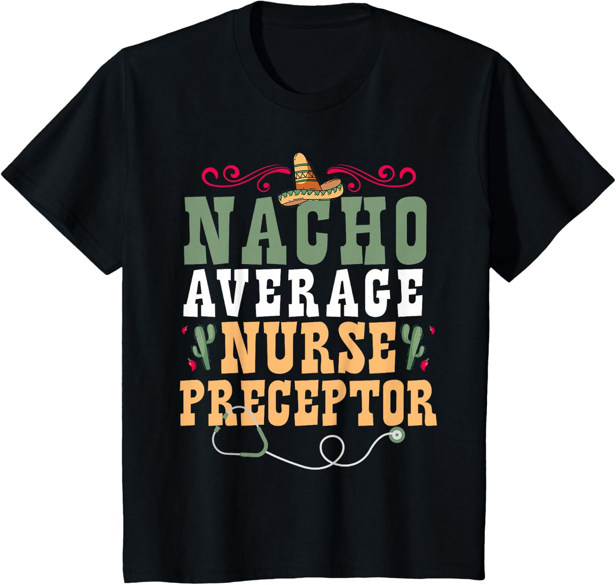 Nacho Average Nurse Preparator T-Shirt - Black