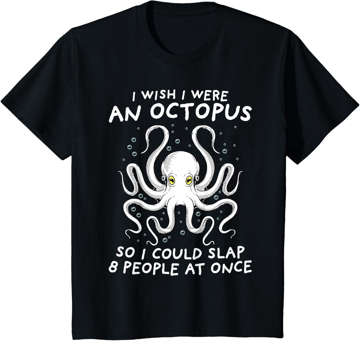 Octopus Shirt I Wish I Were An Octopus Funny Octopus Squid T-Shirt - Black